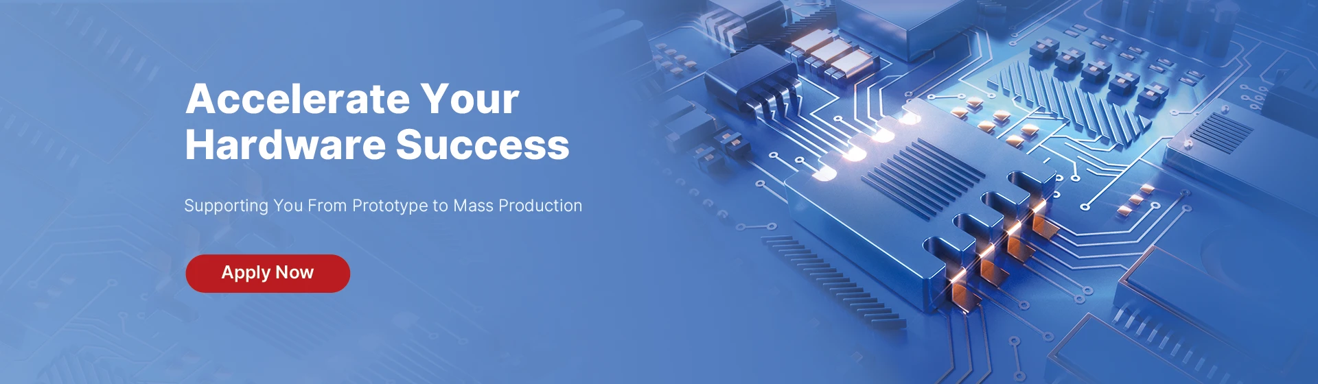 Accelerate Your Hardward Success